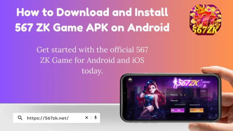 567 ZK Game APK Download
